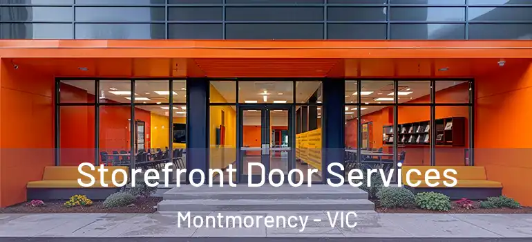 Storefront Door Services Montmorency - VIC