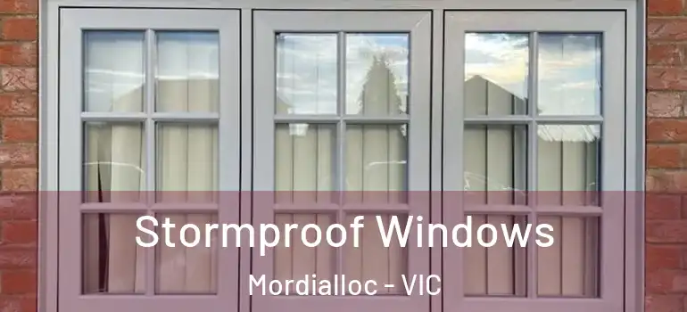  Stormproof Windows Mordialloc - VIC