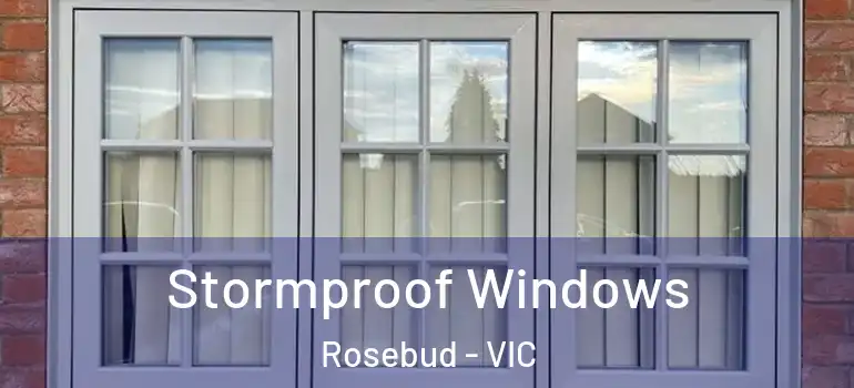  Stormproof Windows Rosebud - VIC