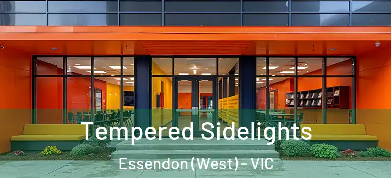 Tempered Sidelights Essendon (West) - VIC