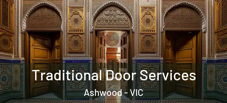 Traditional Door Services Ashwood - VIC