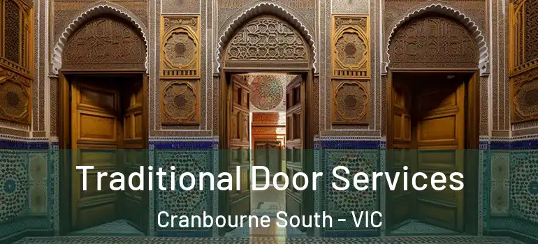 Traditional Door Services Cranbourne South - VIC