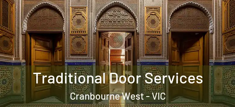 Traditional Door Services Cranbourne West - VIC