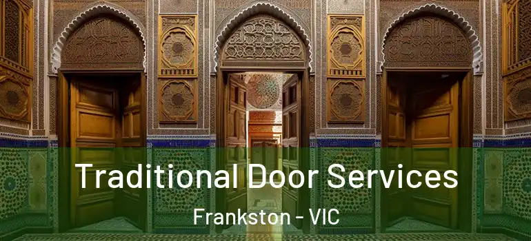 Traditional Door Services Frankston - VIC