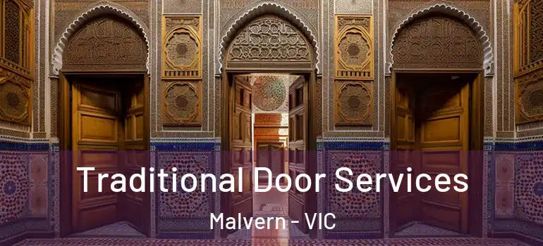 Traditional Door Services Malvern - VIC