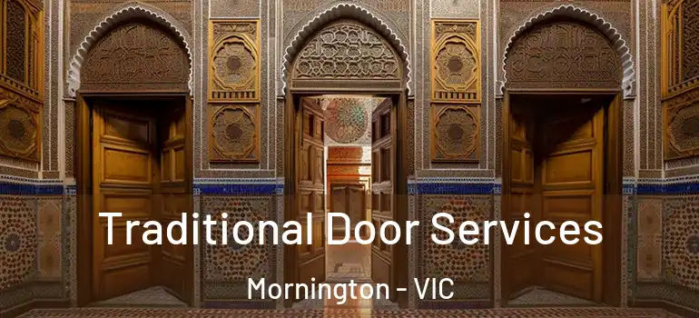 Traditional Door Services Mornington - VIC