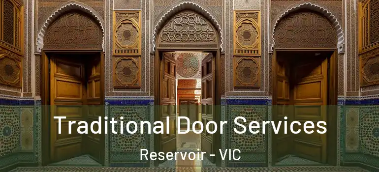  Traditional Door Services Reservoir - VIC