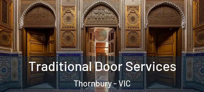 Traditional Door Services Thornbury - VIC