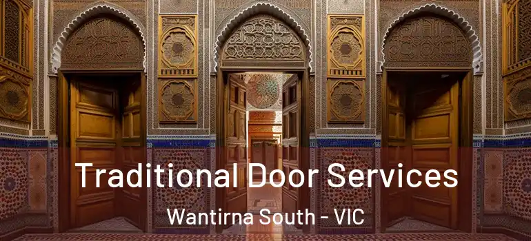  Traditional Door Services Wantirna South - VIC