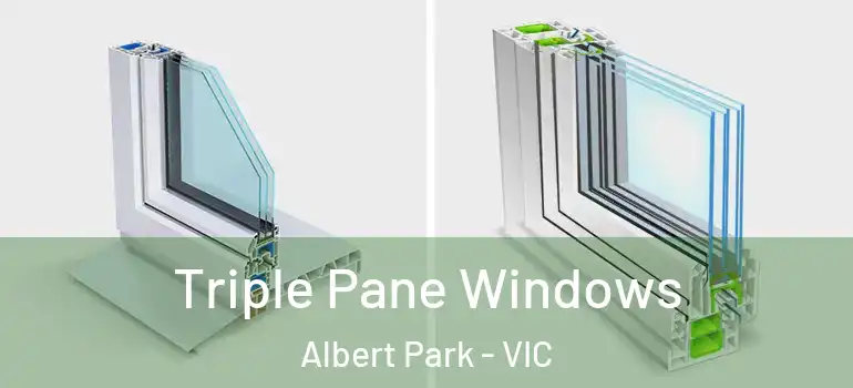 Triple Pane Windows Albert Park - VIC