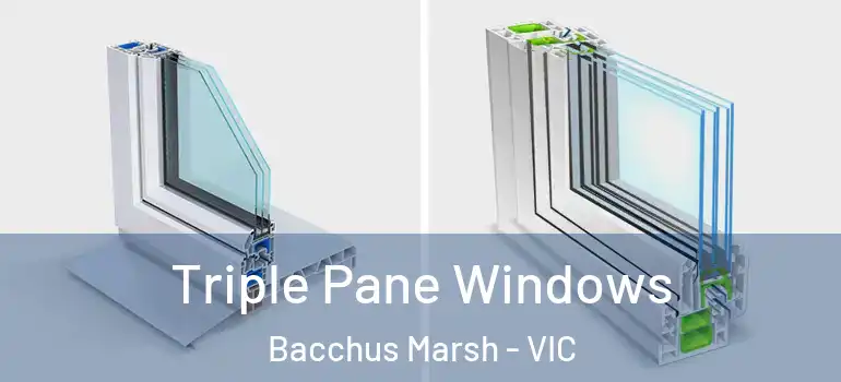  Triple Pane Windows Bacchus Marsh - VIC