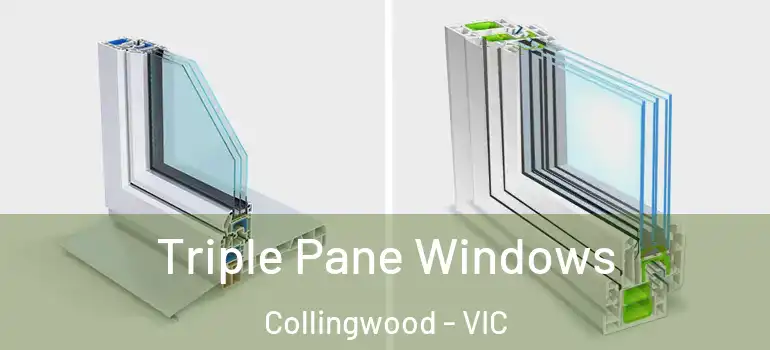  Triple Pane Windows Collingwood - VIC