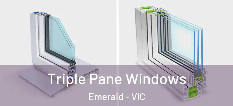 Triple Pane Windows Emerald - VIC