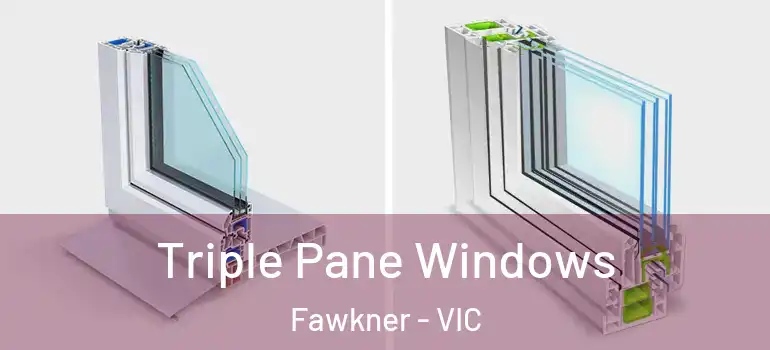  Triple Pane Windows Fawkner - VIC