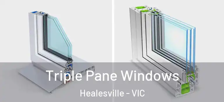  Triple Pane Windows Healesville - VIC