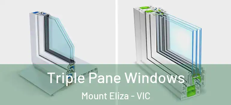 Triple Pane Windows Mount Eliza - VIC