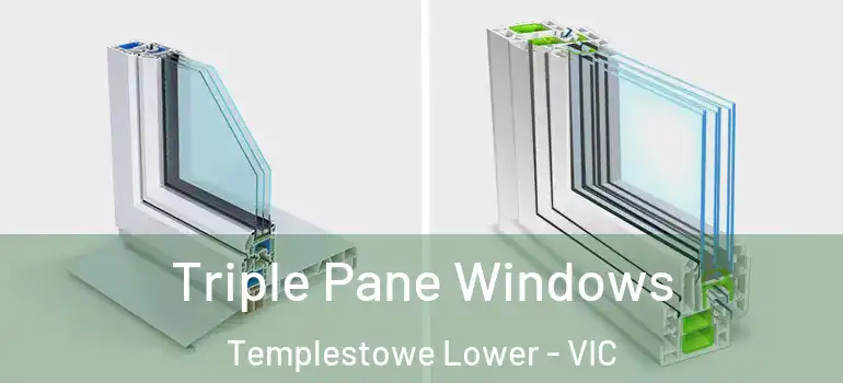  Triple Pane Windows Templestowe Lower - VIC