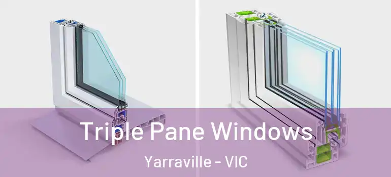 Triple Pane Windows Yarraville - VIC