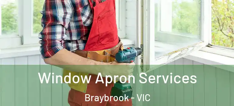  Window Apron Services Braybrook - VIC