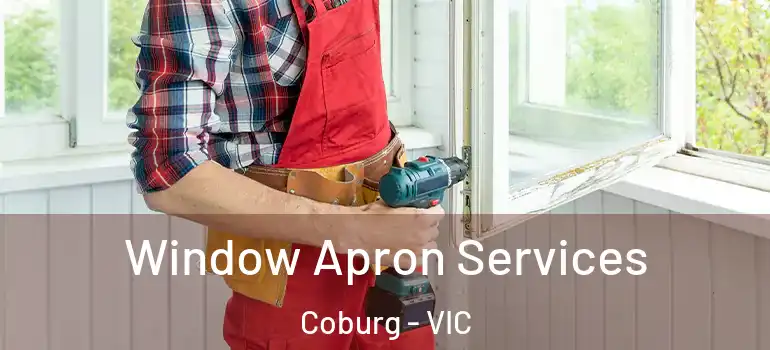  Window Apron Services Coburg - VIC