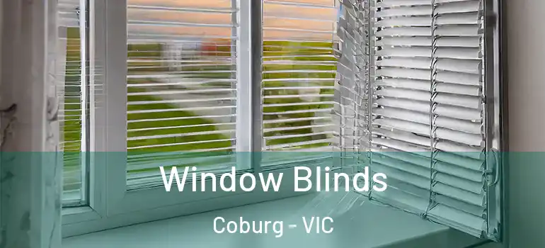  Window Blinds Coburg - VIC