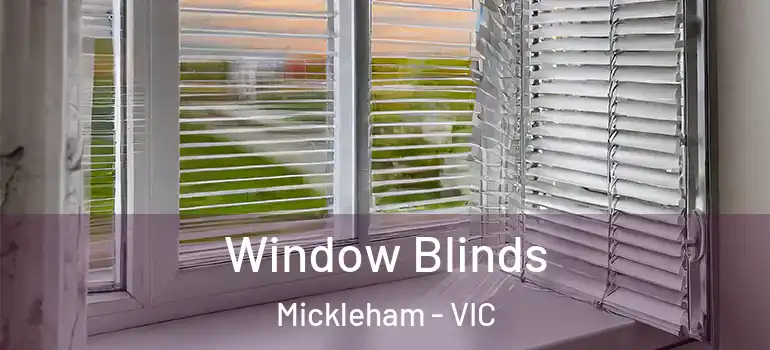  Window Blinds Mickleham - VIC