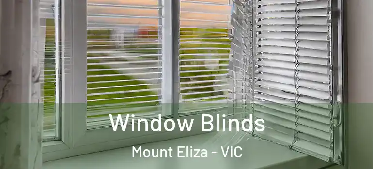 Window Blinds Mount Eliza - VIC