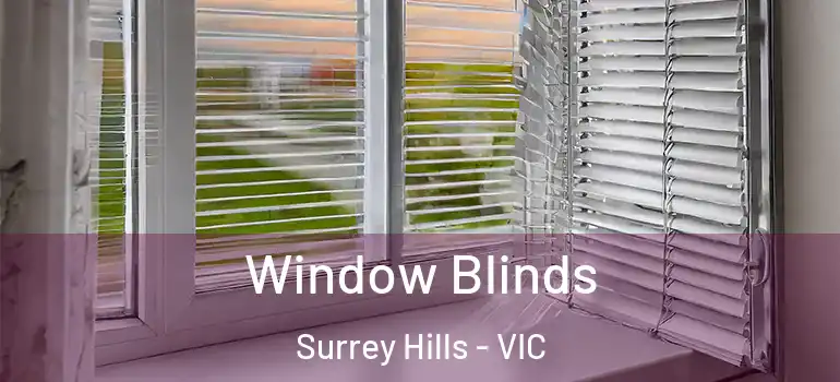  Window Blinds Surrey Hills - VIC
