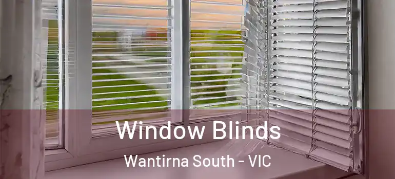 Window Blinds Wantirna South - VIC