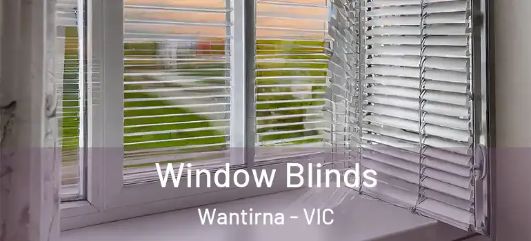 Window Blinds Wantirna - VIC