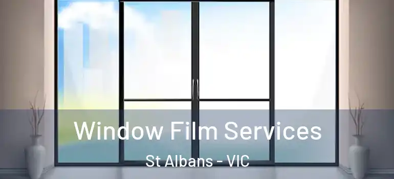  Window Film Services St Albans - VIC