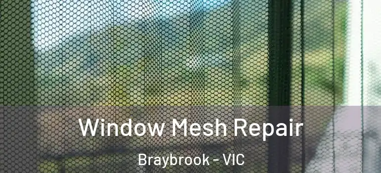  Window Mesh Repair Braybrook - VIC