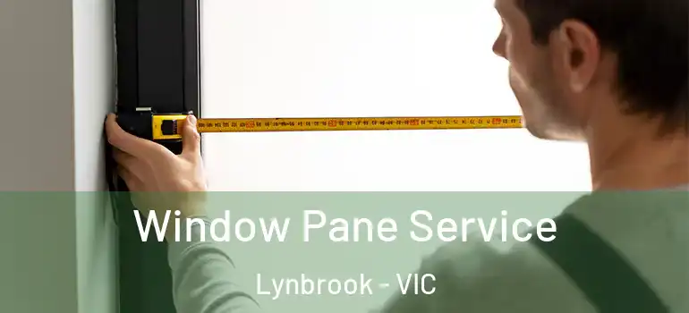  Window Pane Service Lynbrook - VIC