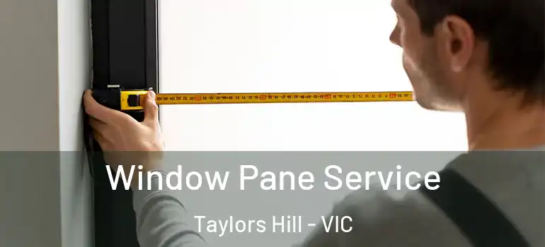  Window Pane Service Taylors Hill - VIC
