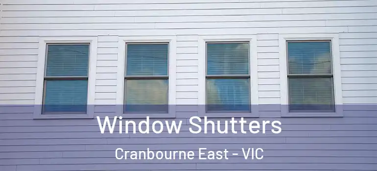  Window Shutters Cranbourne East - VIC