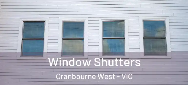 Window Shutters Cranbourne West - VIC