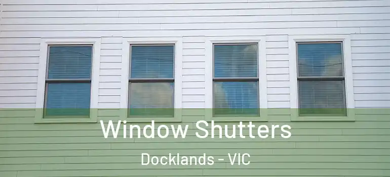  Window Shutters Docklands - VIC