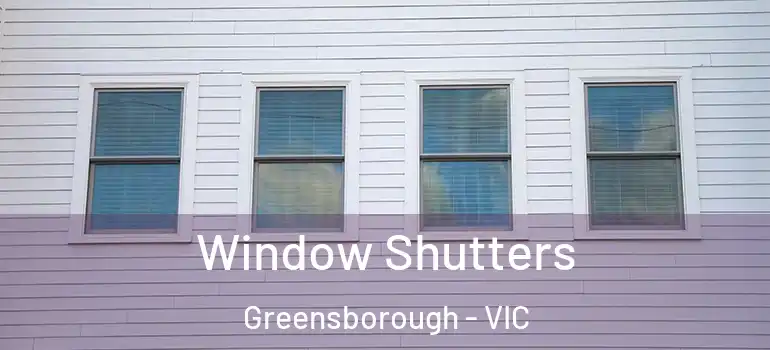  Window Shutters Greensborough - VIC