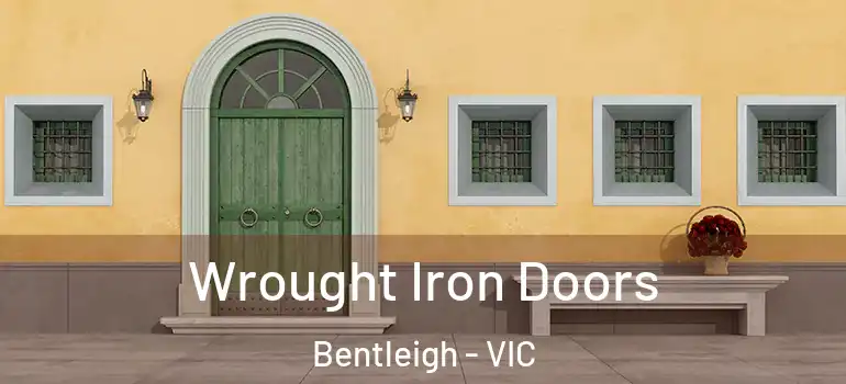  Wrought Iron Doors Bentleigh - VIC