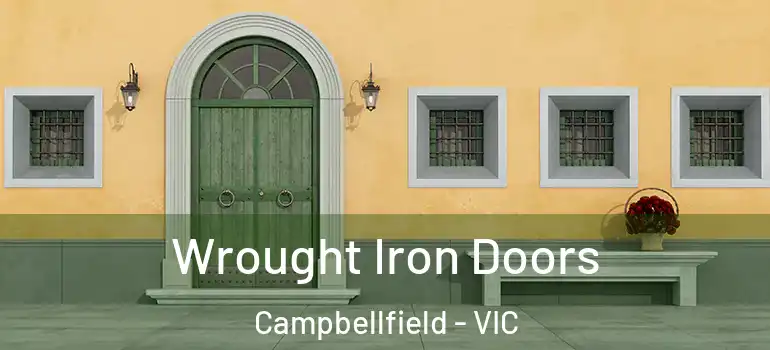 Wrought Iron Doors Campbellfield - VIC