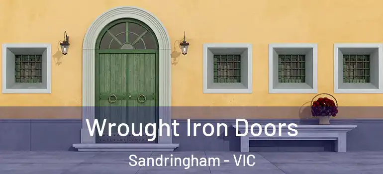  Wrought Iron Doors Sandringham - VIC